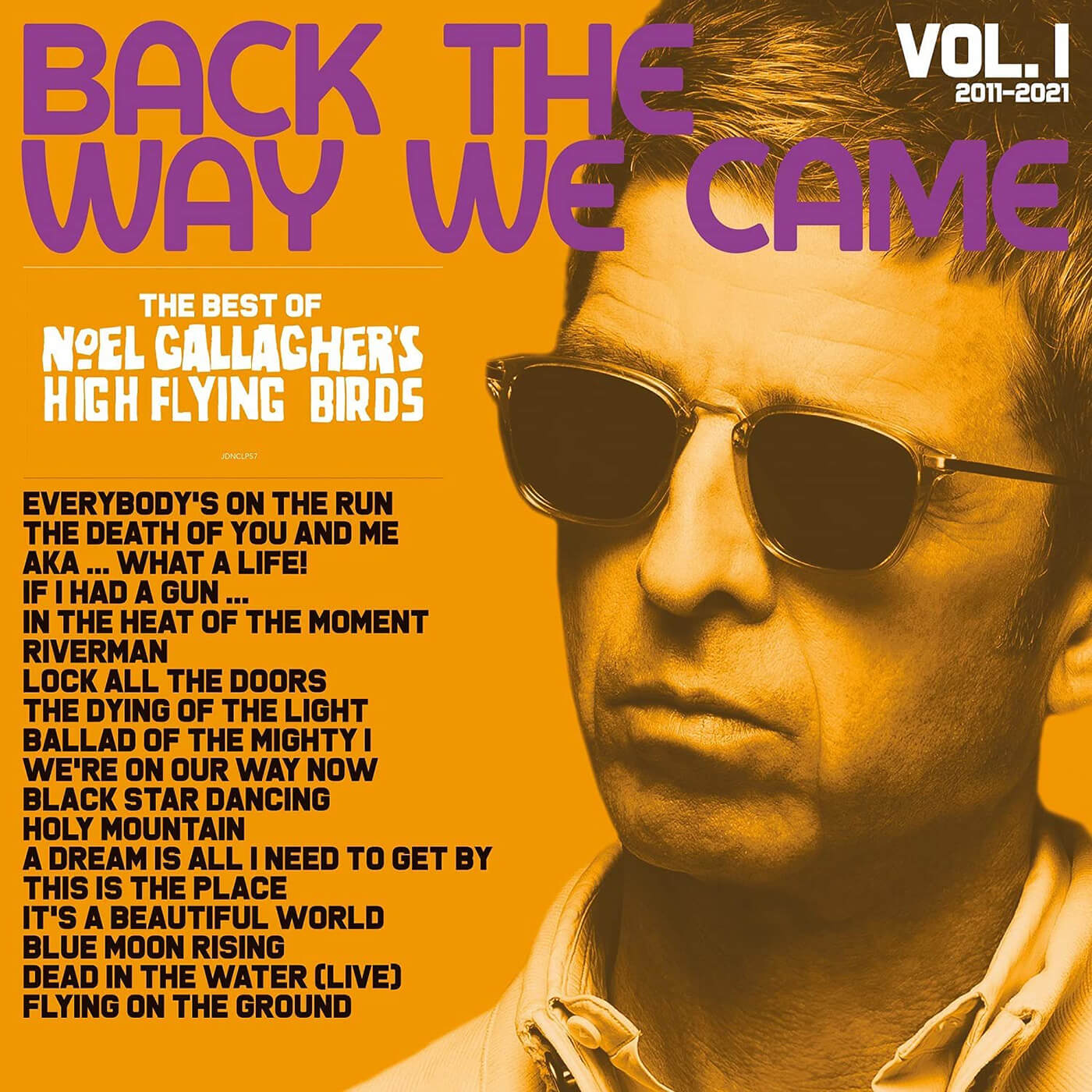 Noel Gallagher的高飞鸟 - 回到我们来的方式
